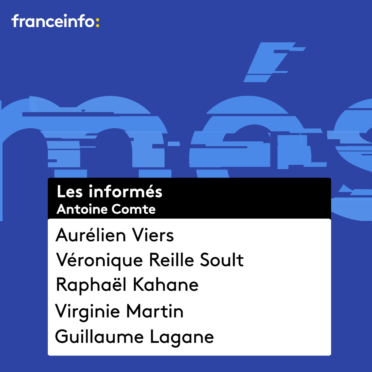 Retrouvez #lesinformés de <a href="/AntoineCOMTE/">Antoine Comte</a>, 

Avec ce soir 👇

<a href="/aviers/">Aurélien Viers</a> - <a href="/MarianneleMag/">Marianne</a>
<a href="/reillesoult/">Véronique Reille Soult</a> - <a href="/FrBackbone/">Backbone</a>
<a href="/RaphaelKahane/">Raphael Kahane</a> - <a href="/FRANCE24/">FRANCE 24</a>
<a href="/VirginieMartin_/">Pr. Virginie Martin</a> - <a href="/Spirales__/">SPIRALES</a>
Guillaume Lagane - <a href="/sciencespo/">Sciences Po</a>

Dès 20h00 sur <a href="/franceinfo/">franceinfo</a>
📻⤵️
franceinfo.fr/en-direct/radi…