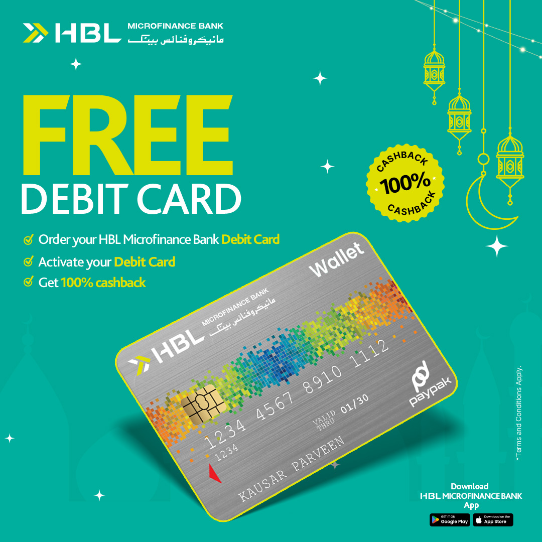 HBLMfBDigital's tweet photo. Get FREE Debit Card!
Order your HBL MfB Debit Card today and activate it to enjoy 100% cashback.
Change the Way You Pay with HBL Microfinance Bank App Download now: https://t.co/0zA8FLltxL
*Terms & Conditions Apply:
https://t.co/FRkbjnzw32
#HBLMfB #FreeDebitCard https://t.co/UY6m45mCby