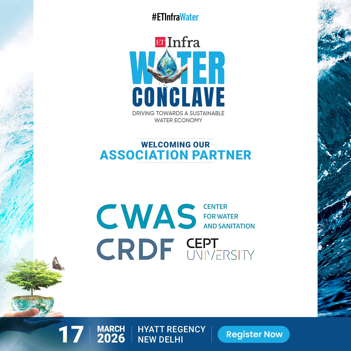 ET_Infra's tweet image. We are delighted to have CWAS–CRDF, CEPT University join the ET Infra Water Conclave as our Association Partner.

17 March 2026 | Hyatt Regency, New Delhi
Register Now: infra.economictimes.indiatimes.com/water-conclave

#ETInfraWater #WaterConclave #AssociationPartner #CWAS #CEPTUniversity