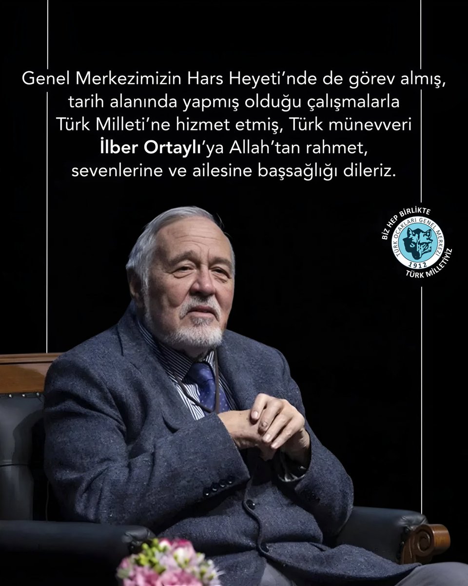 Genel Merkezimizin Hars Heyeti’nde de görev almış, tarih alanında yapmış olduğu çalışmalarla Türk Milleti’ne hizmet etmiş, Türk münevveri İlber Ortaylı’ya Allah’tan rahmet, sevenlerine ve ailesine başsağlığı dileriz.