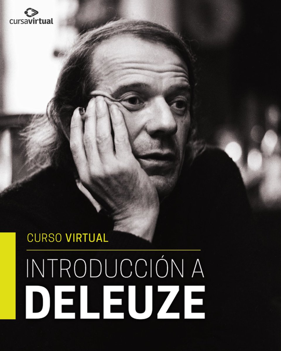 CursaVirtual's tweet photo. "Introducción a Deleuze · Conceptos, perceptos, afectos" - Curso Online.
Informes e inscripción en  https://t.co/wLXo1SdRob https://t.co/W5bbtcbSDD