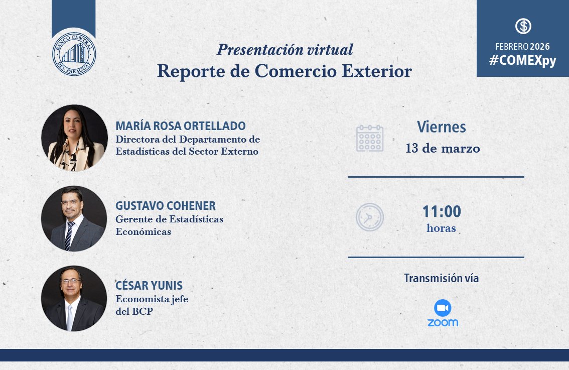 BCP_PY's tweet photo. AHORA | Presentación del Reporte de Comercio Exterior, correspondiente a febrero 2026.
#COMEXpy
Transmisión vía Zoom: https://t.co/Ej12qJOxpw https://t.co/MelOdMqv0m