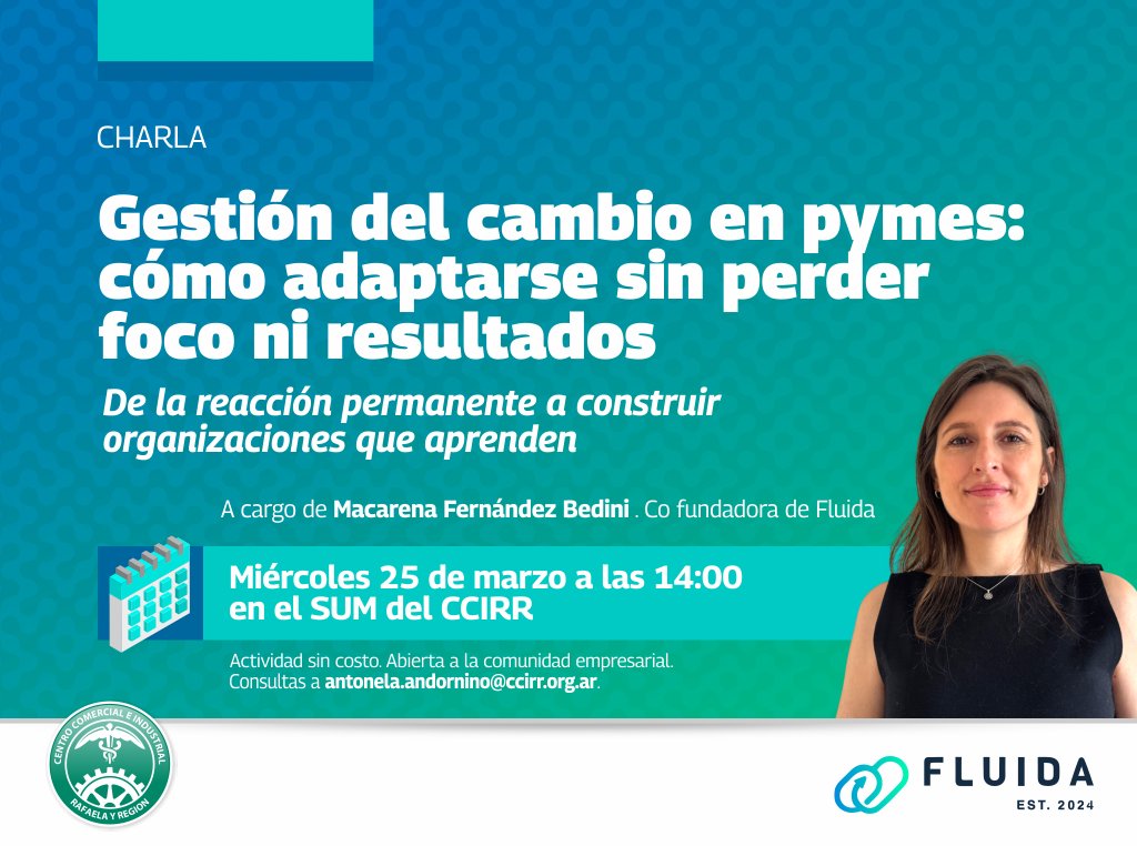 #Institucionales Charla “Gestión del cambio en pymes: cómo adaptarse sin perder foco ni resultados” 👉 ccirr.org.ar/novedades/3006…