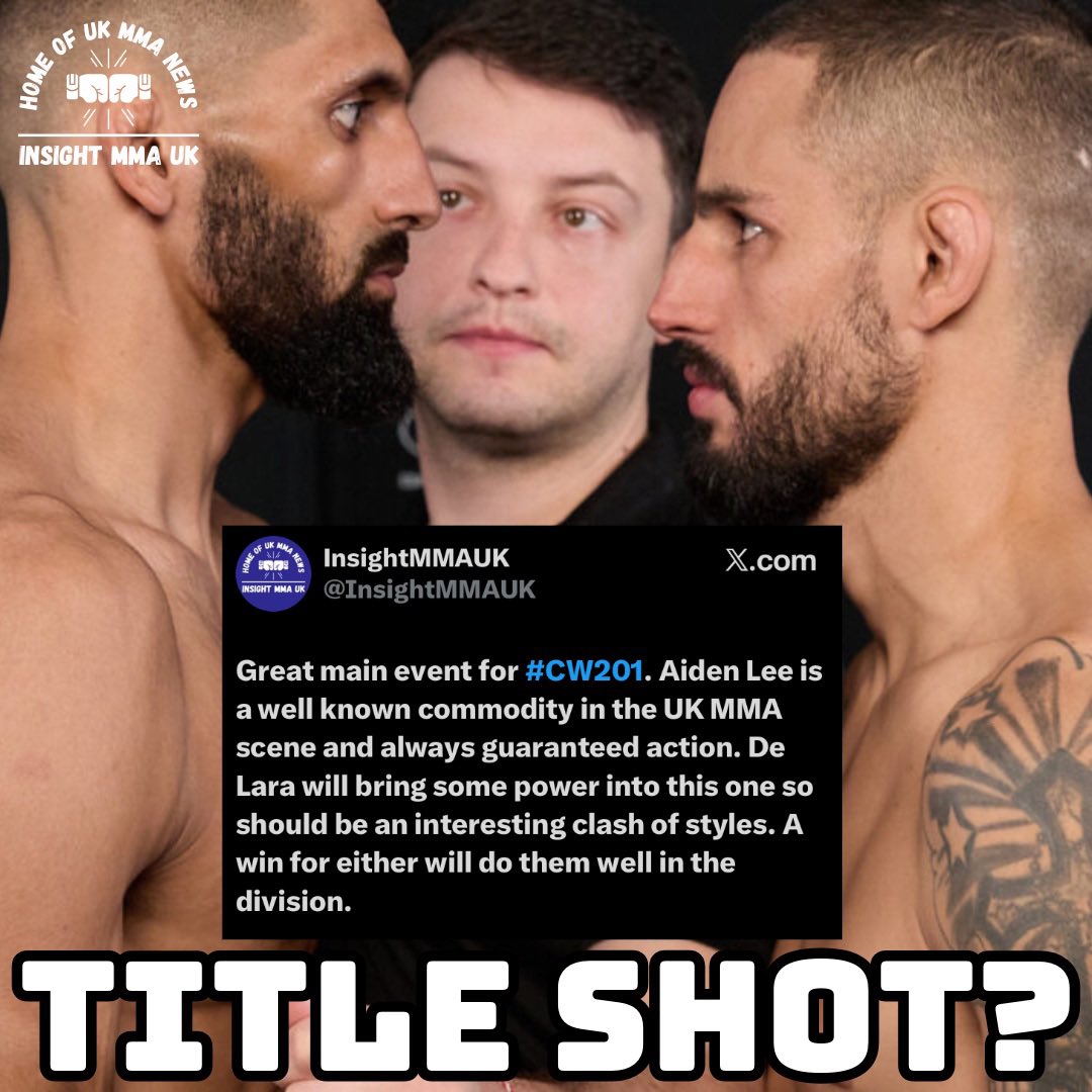 InsightMMAUK's tweet photo. It’s #cw201 tonight and we have an exciting main event to look forward to. Can Aiden Lee move one step closer to a title shot or will De Lara shock the Cage Warriors fans.
Who do you think wins?
#cagewarriors #ukmma #mma #aidenlee https://t.co/SIRTG864JV