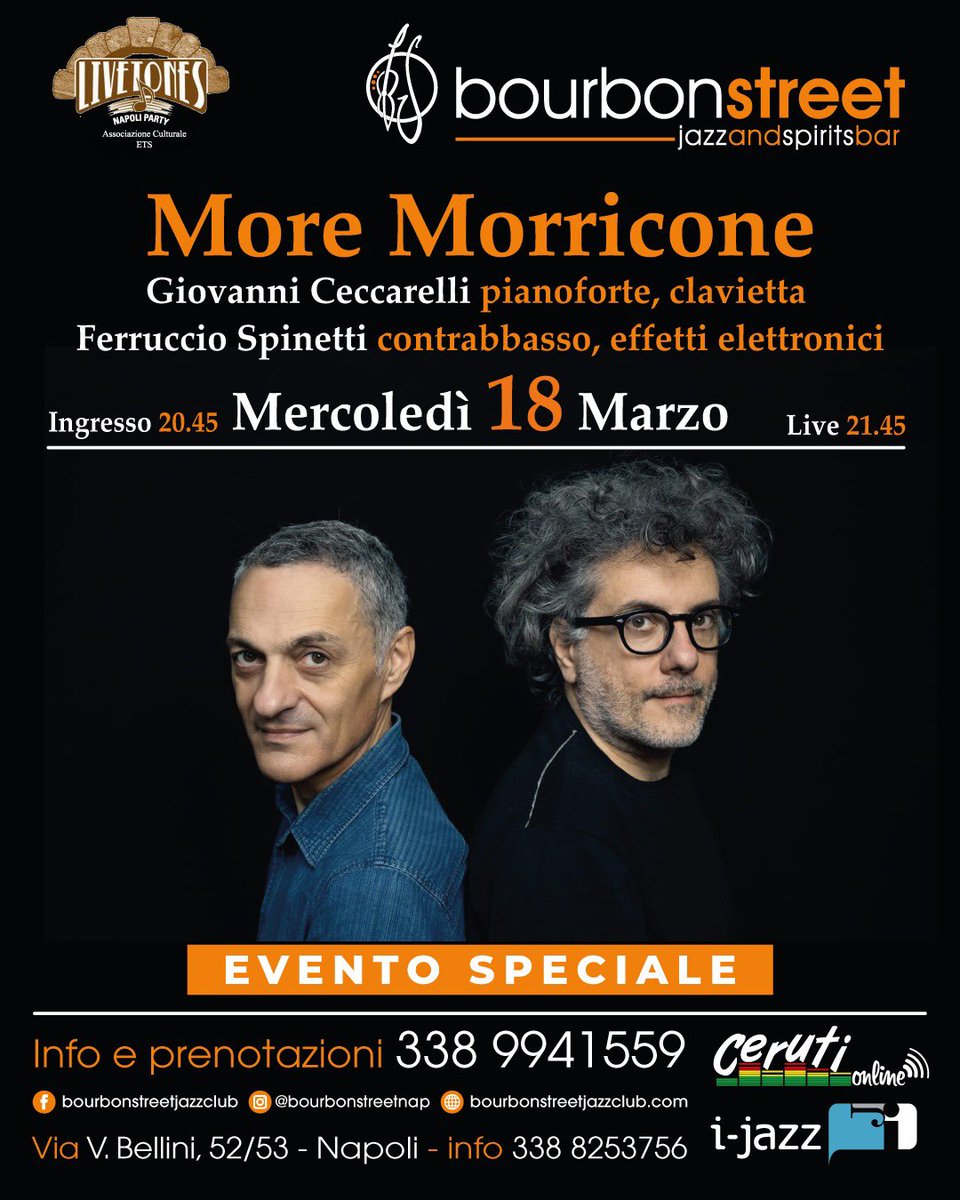 EVENTO SPECIALE del 18/03 prodotto dal Live Tones che si terrà al Bourbon Street Napoli
Sul palco un duo straordinario con il loro progetto particolare ke vede le musiche del Maestro Ennio Morricone.
More Morricone
Giovanni Ceccarelli piano
Ferruccio Spinetti c/basso
☎️3389941559