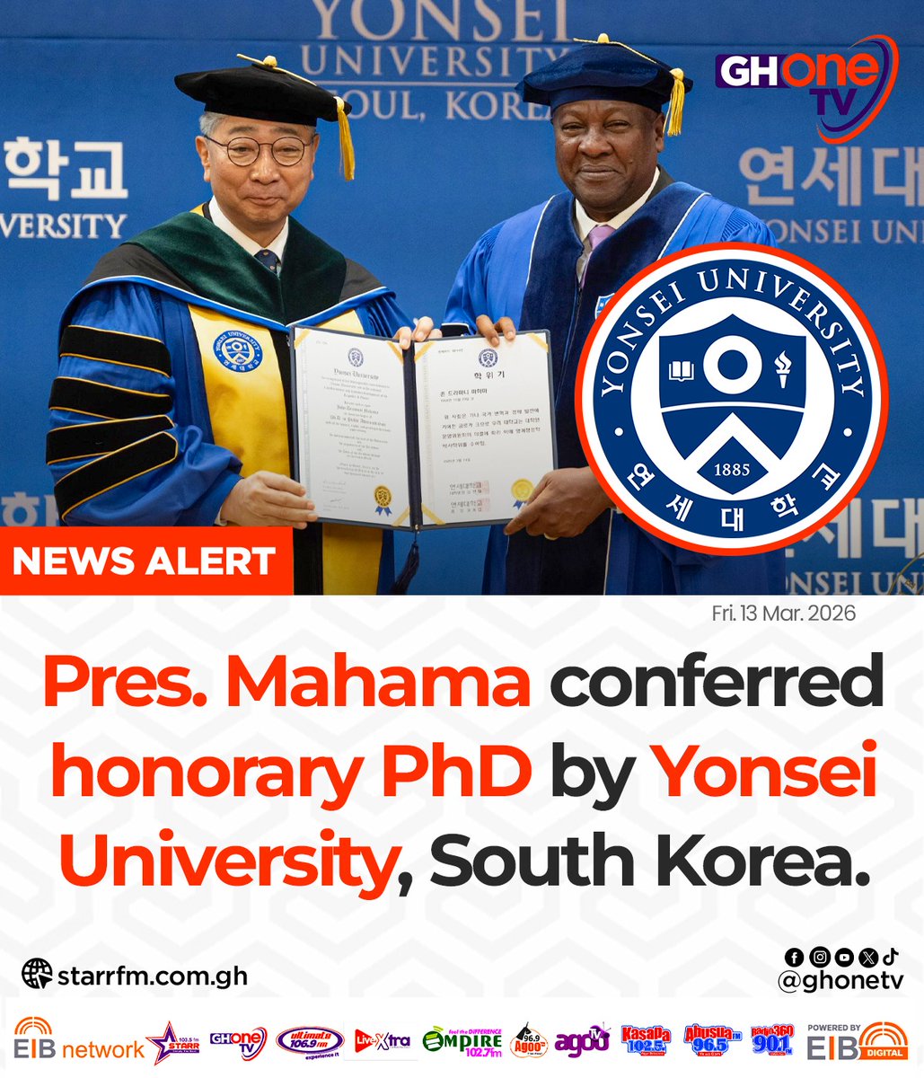 Pres. Mahama conferred honorary PhD by Yonsei University, South Korea...

#GHOneNews #EIBNetwork 
#GHOneTV #NewsAlert