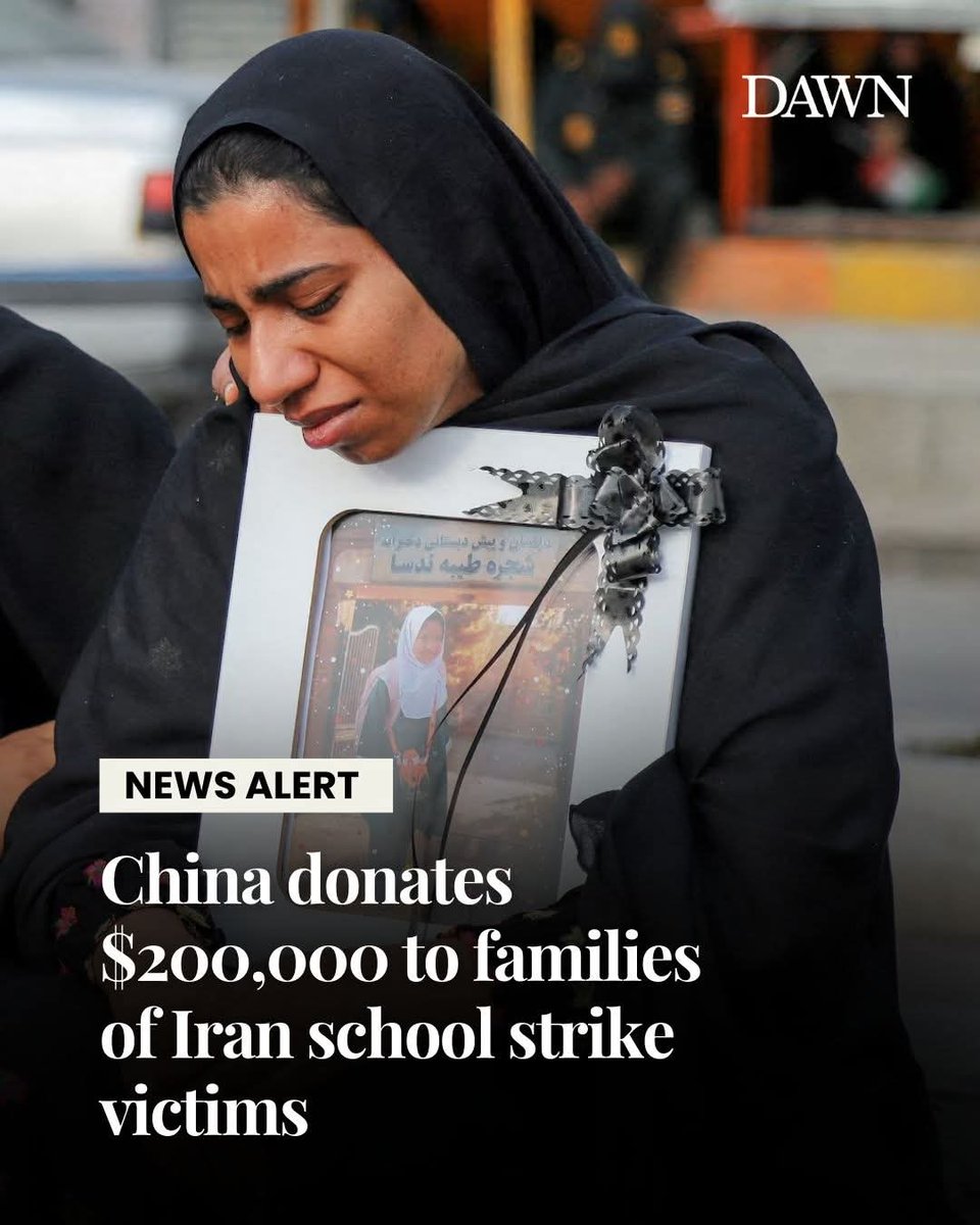 engraamirs's tweet photo. China said it will donate $200,000 to the parents of students killed in what it called an “indiscriminate” missile strike on a school in Iran early in the war, AFP reports.Beijing’s foreign ministry said the Chinese Red Cross Society will donate $200,000.
China is ❤️
#DawnToday https://t.co/lBymQBAIuH