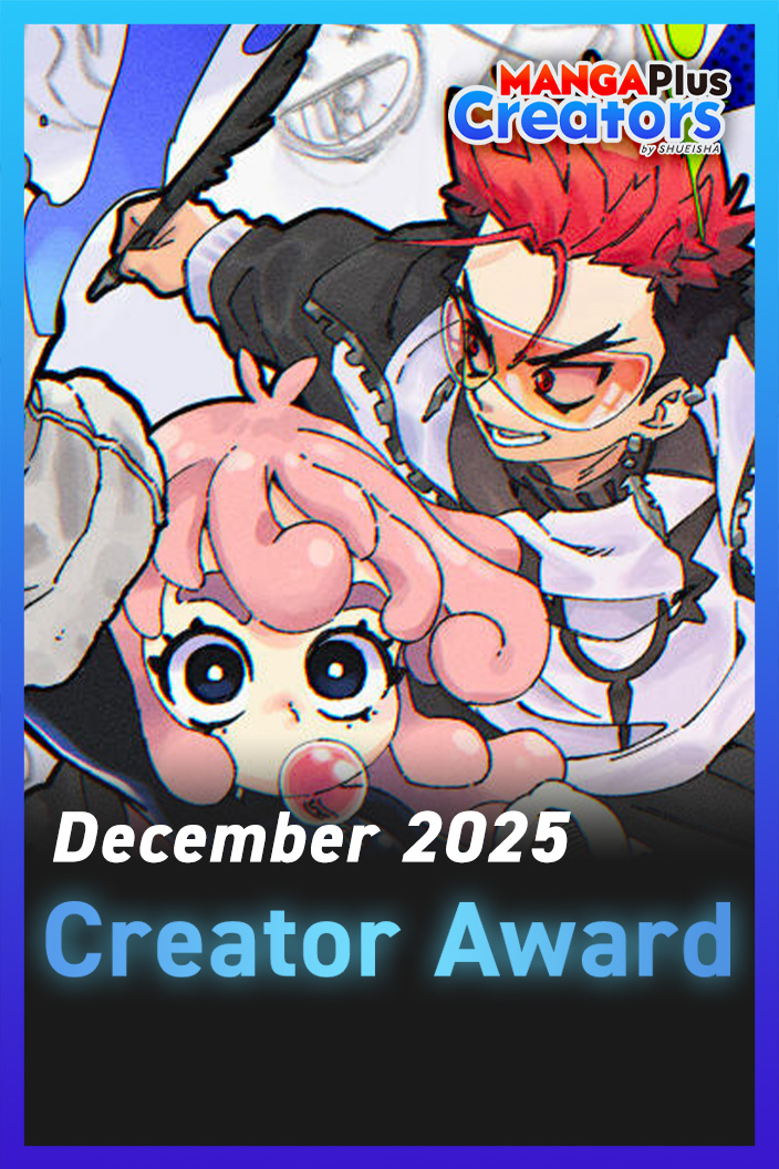 Monthly Awards December 2025 Results!
MANGA Plus Creators by SHUEISHA

Creator Award
・PAPERMOX (EN) by <a href="/IhaboAzzamo/">Ihabo Azzamo いはぼ</a> 

We’ve received a comment from the MANGA Plus Editor-in-Chief—don’t miss it!

Check out the award-winning works
mangaplus-creators.jp/mom/202512/?l=…
