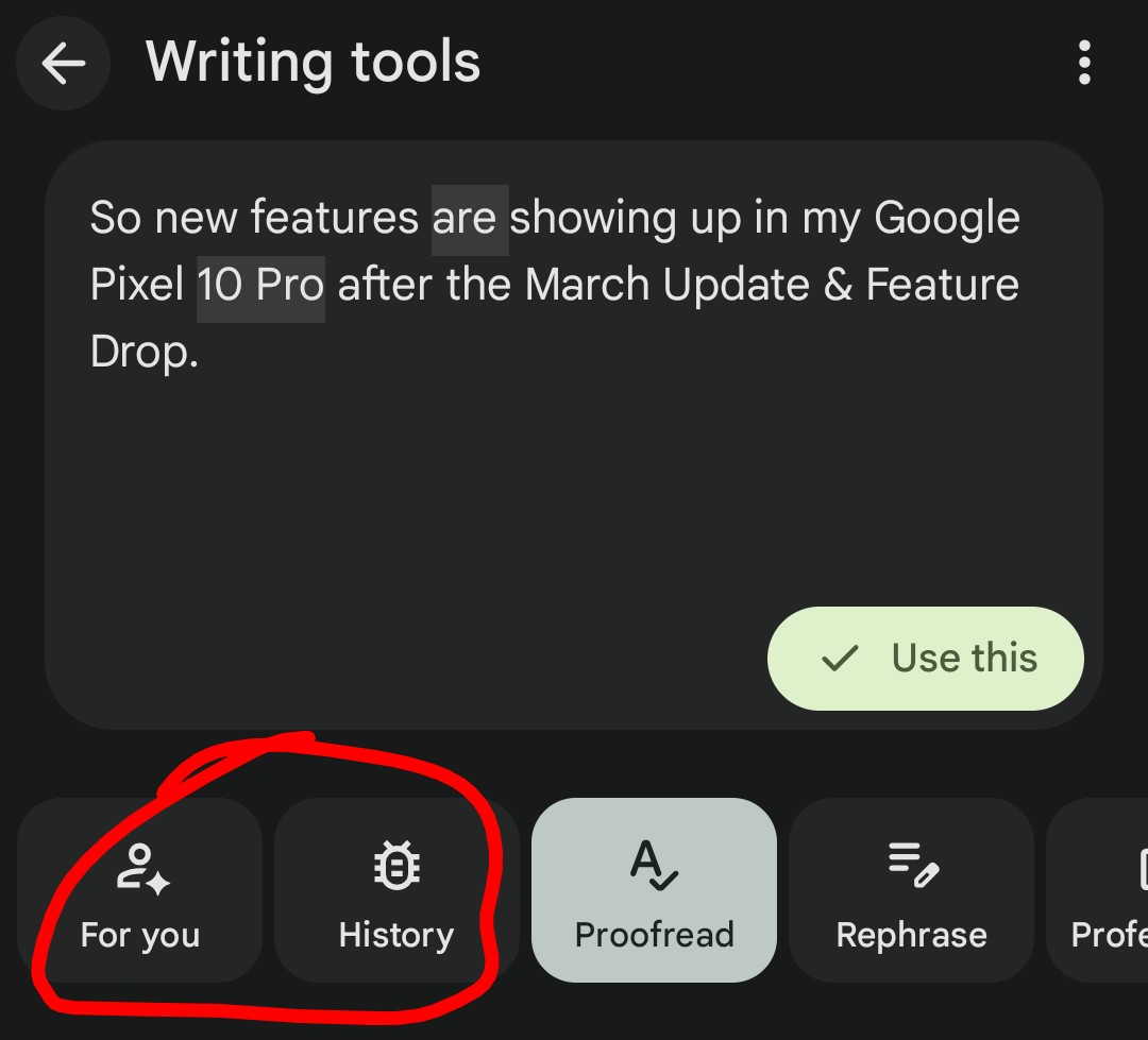 asksuranaji's tweet image. So new features are showing up in my Google Pixel 10 Pro after the March Update &amp;amp; Feature Drop.👇
 
1. Remind Me - when text is selected.

2. For You &amp;amp; History - Writing Tools has new tabs 

#techrevolution