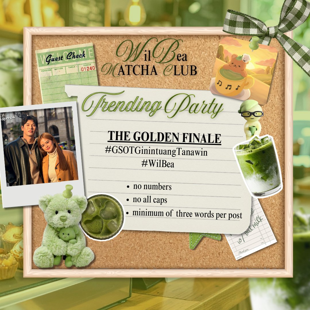 WBMatchaClub's tweet photo. TRENDING PARTY!

Are we really ready for the finale? T^T 

Reply “WilBea hanggang dulo” as many as you can together with our tags.

THE GOLDEN FINALE
#GSOTGinintuangTanawin  
#WilBea https://t.co/E4f5nXMzK3