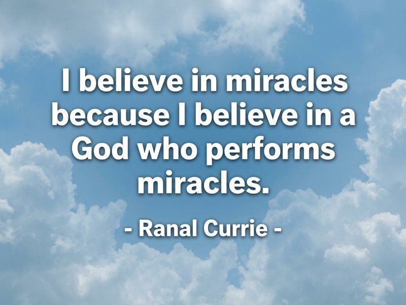 Ranal55's tweet image. I believe in miracles because I believe in a God who performs miracles.
 
#quote #quotesmith55 #miracles #belief