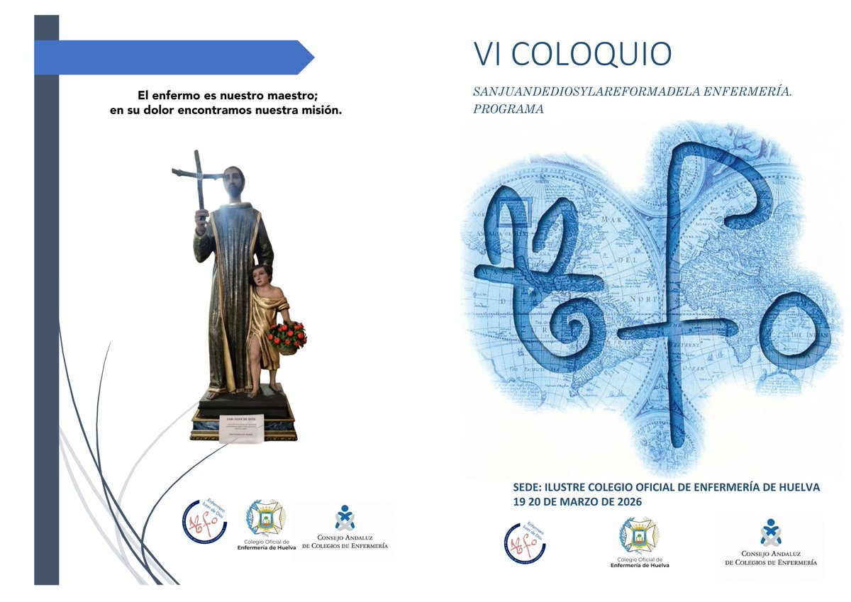 🔹 Huelva acogerá los días 19 y 20 de marzo el VI Coloquio San Juan de Dios y la reforma de la enfermería

👉 Este Coloquio se configura como una cita pionera académica referente a nivel internacional que nació en 2021 por iniciativa del Grupo de Investigación de Historia de la