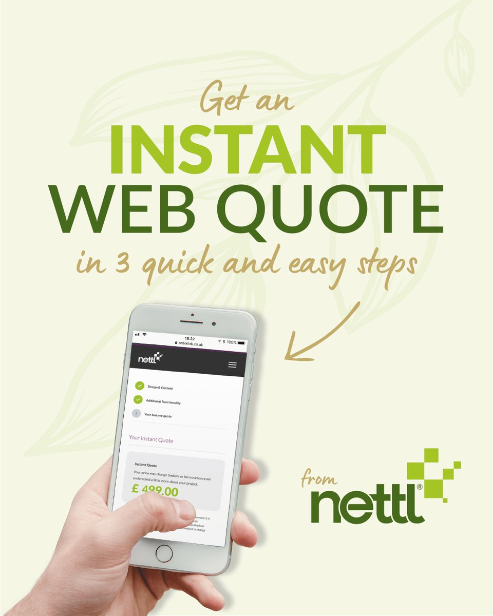 New business idea? Website revamp? Specific landing page for a product or service?

Use our clever calculator to get an instant website quote in 3 quick and easy steps. Search 'Nettl Web Quote' to begin