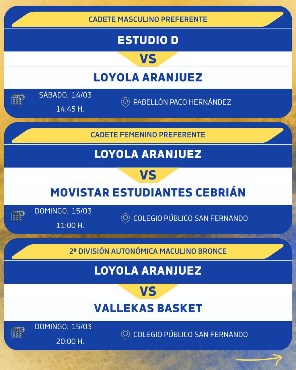 Nueva jornada para el CBS Loyola Aranjuez 🏀

Partidos dentro y fuera de casa este 14 y 15 de marzo.
¡Nos vemos en la grada! 💙💛

#123Loyola #Aranjuez