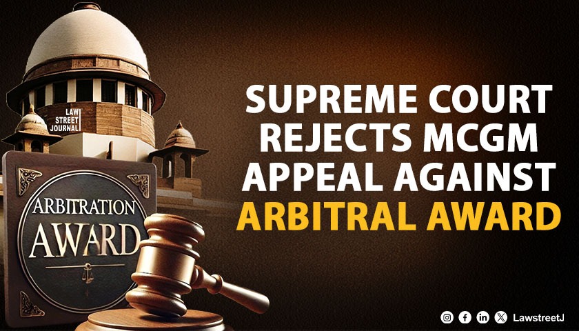 LawstreetJ's tweet photo. #SupremeCourt dismisses #MCGM’s challenge to arbitral award, holds party conduct relevant while deciding jurisdictional objections under Section 16 of the #ArbitrationAct.
Read full article here
https://t.co/jXZO9xE2SU
@isaketsourav #LawAndJustice #MunicipalCorporation #ContractLaw
