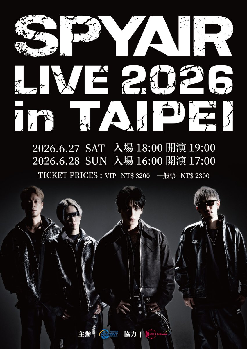 SPYAIRSTAFF's tweet photo. /／
  台北ワンマン
  2DAYS開催決定🔥
\＼

『SPYAIR LIVE 2026 in TAIPEI』
🗓️6月27日・28日
📍台北 Legacy TERA
※詳細は後日発表

『SPYAIR LIVE 2026 in TAIPEI』確定舉辦！
這次是連唱兩天！
🗓 6月27日・28日
讓我們在台北Legacy TERA見面吧！
詳細資訊將於日後公開，請務必持續關注
#SPYAIR https://t.co/FGV7LBqcRc