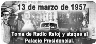 13 de Marzo de 1957. Aniversario 68 del ataque al Palacio Presidencial y toma de Radio Reloj por José Antonio Echeverría. #CubaViveEnSuHistoria #PinardelRío