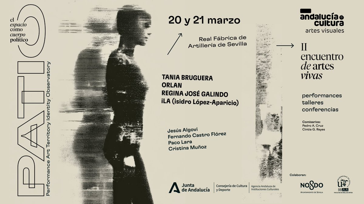 CulturaCuenta's tweet image. II Encuentro de Artes Vivas #PATIO

Talleres, performances y conferencias con artistas nacionales e internacionales

📌20 y 21 marzo
📍Real Fábrica de Artillería de #Sevilla 
🎟️Entrada libre

ℹ️ lajunta.es/6djld

@CulturaAND @Ayto_Sevilla