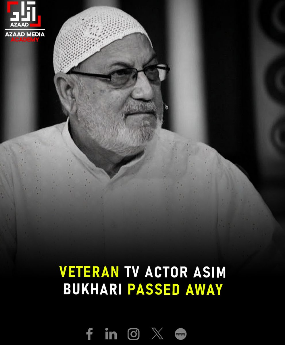 AzaadAcademy's tweet image. The entertainment industry mourns the loss of veteran TV actor Asim Bukhari, who has passed away. 
🕊️ May his soul rest in peace.
#AsimBukhari #RIP #PakistaniActor #TVIndustry #ShowbizPakistan #EntertainmentNews #InMemory #ViralNews #FYP #ExplorePage