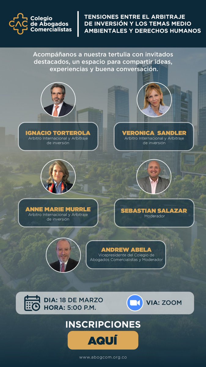 Abogcom's tweet photo. El Colegio de Abogados Comercialistas tiene el gusto de invitarlos a participar en la Tertulia   Tensiones entre el arbitraje de inversión y los temas medioambientales y Derechos Humanos que se llevará  el día 18  de marzo de 2026, a las 5:00 p.m  via zoom https://t.co/eiV3HxY6q6
