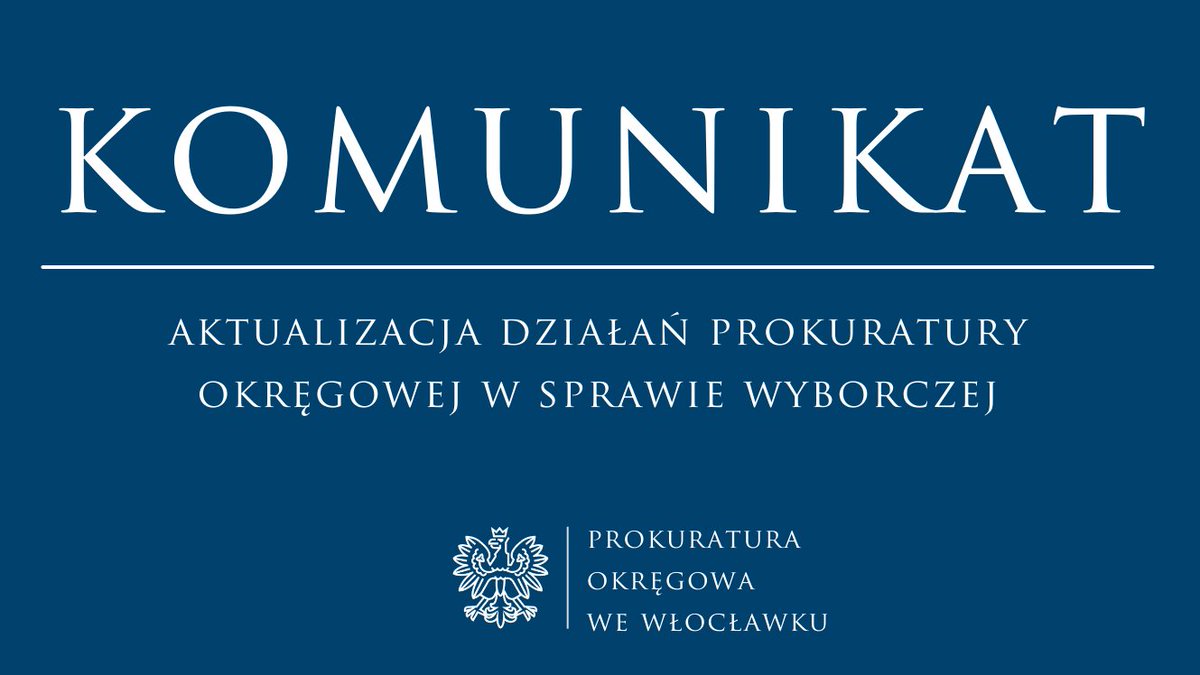 Aktualizacja działań Prokuratury Okręgowej w sprawie wyborczej
gov.pl/web/po-wloclaw…