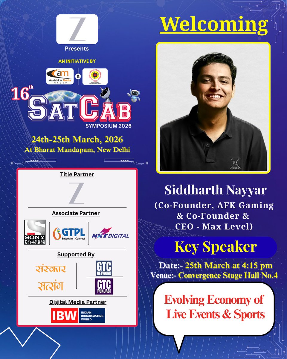 AavishkarMedia's tweet photo. Welcoming Siddharth Nayyar, (Co-Founder, AFK Gaming &amp; Co-Founder &amp; CEO - Max Level) As Our Key Speaker at Satcab Symposium 2026....!
#siddharthnayyar #AFKGAMING #maxlevel #keyspeaker #satcabsymposium2026 https://t.co/MGUmEFhgiq