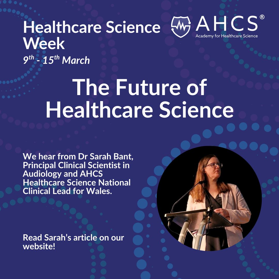 ahcsuk's tweet photo. On Day 5 of #HCWeek2026 we look at the Future of HCS.

We are delighted to share an article from Dr Sarah Bant, Principal Clinical Scientist in Audiology and AHCS National Clinical Lead for Wales.

Read Sarah's article below 👇 

https://t.co/XqOYzz6DT3 

#HealthcareScience #AHCS https://t.co/d1p6GvkWgy
