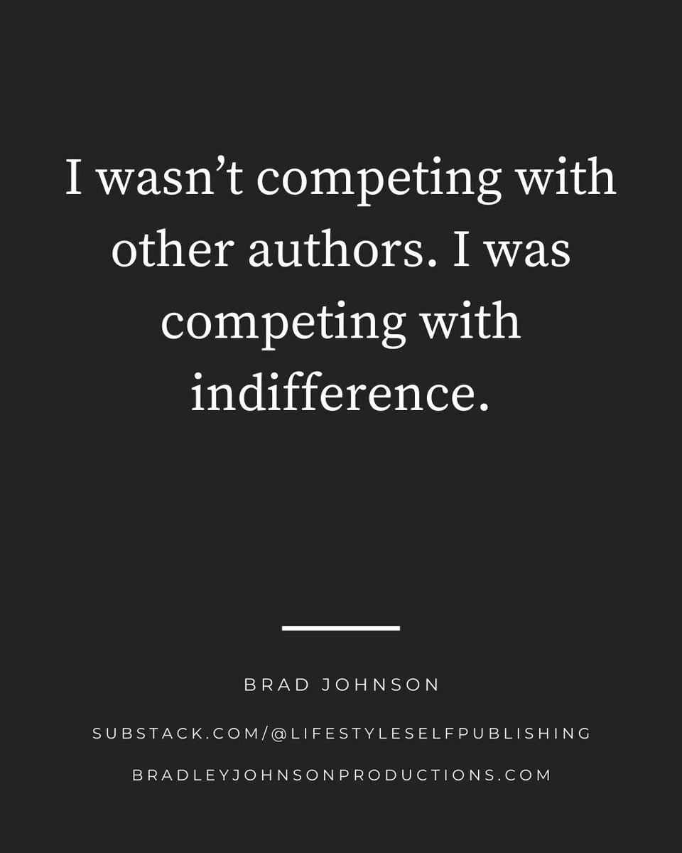 I wasn't competing with other authors. I was competing with indifference. 
__
#IndependentLifestyleSelfPublishing #NonFicAuthor #Writing #AuthorCareer #AuthorLifestyle