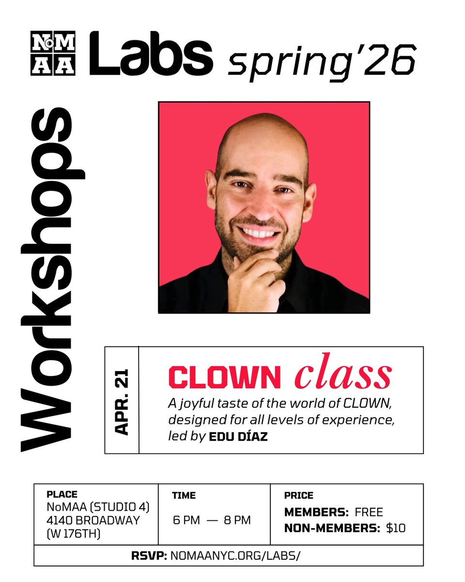 📢04/21/26: #NoMAALabs Clown Class📢
 A joyful taste of the world of CLOWN, designed for all levels of experience led by Edu Diaz.

No experience required—just curiosity and a willingness to have fun.

FREE for #NoMAA members with code, or $10 fee. 

nomaanyc.org/events/nomaa-l…