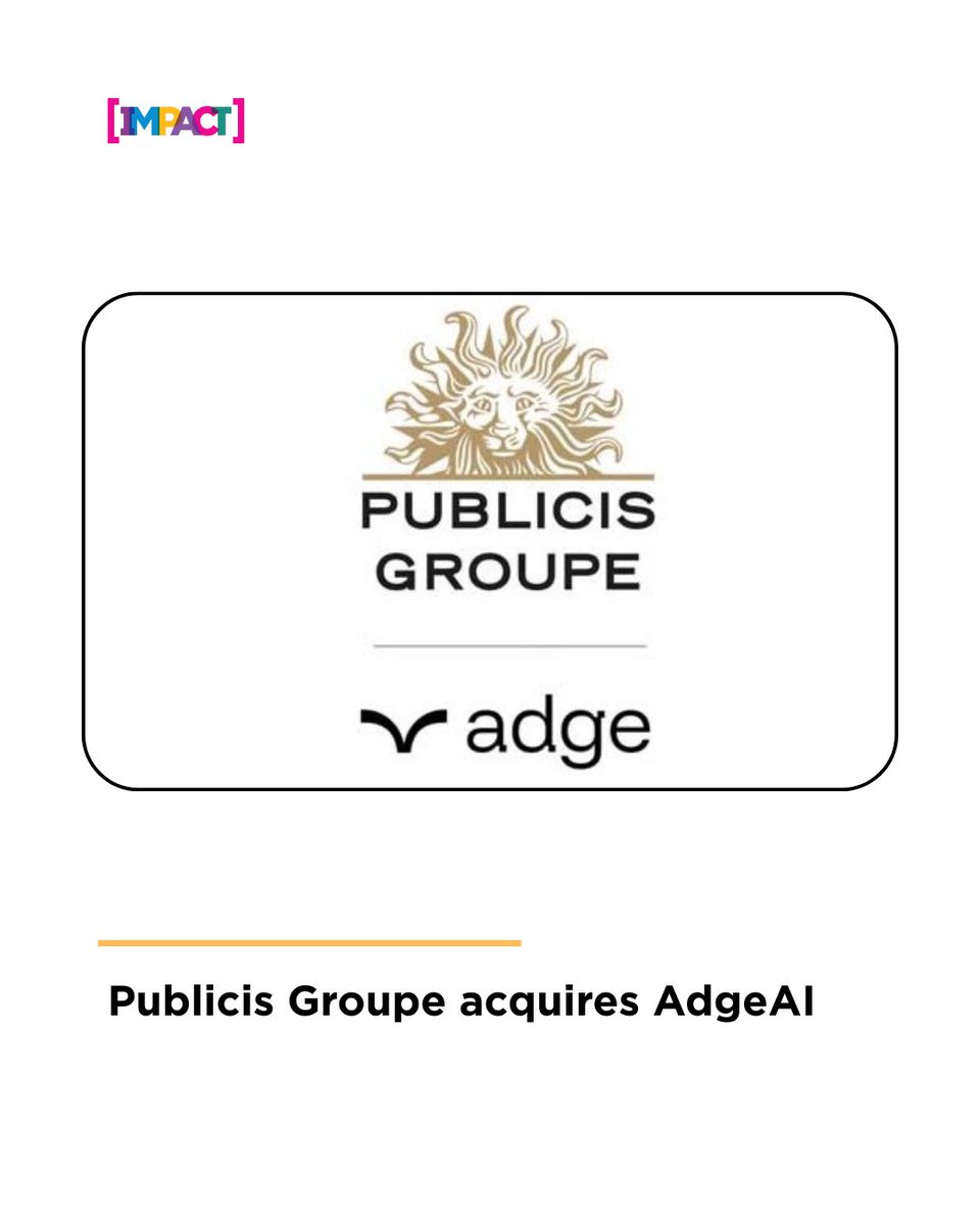IMPACT_onnet's tweet image. Publicis Groupe strengthens its AI-led production capabilities with the acquisition of Adge AI, aiming to enable real-time content measurement and predictive performance insights across campaigns.

Read more on - impactonnet.com/more-from-impa…

#PublicisGroupe #AdgeAI #Acquisition