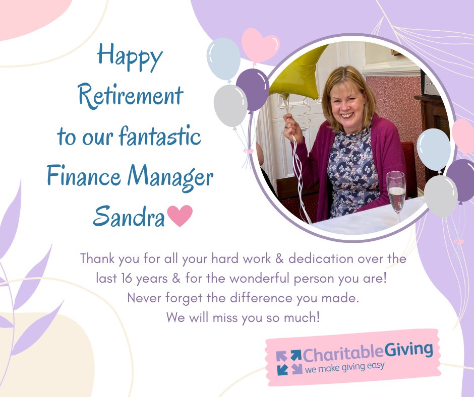 CharitbleGiving's tweet photo. Wishing our fantastic Finance Manager Sandra Sherrell a very happy retirement after 16 years of hard work &amp; dedication! 🌟🎉 We will miss you so much! Enjoy your next chapter and never forget the difference you made! ❤️ #Retirement #Goodbye #CharitableGiving https://t.co/pKJdxqzaVL