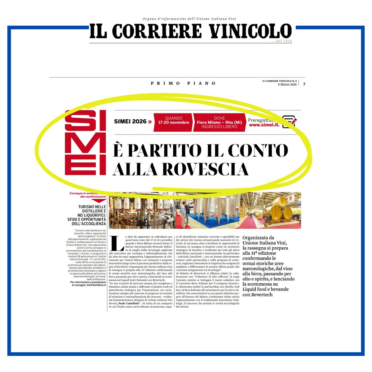 IlVinicolo's tweet image. È iniziato il conto alla rovescia per #Simei2026.
Dal 17 al 20 novembre a Fiera Milano torna il Salone internazionale UIV dedicato alle tecnologie per #vino e #beverage. #corrierevinicolo #simei
unioneitalianavini.it/il-corriere-vi…