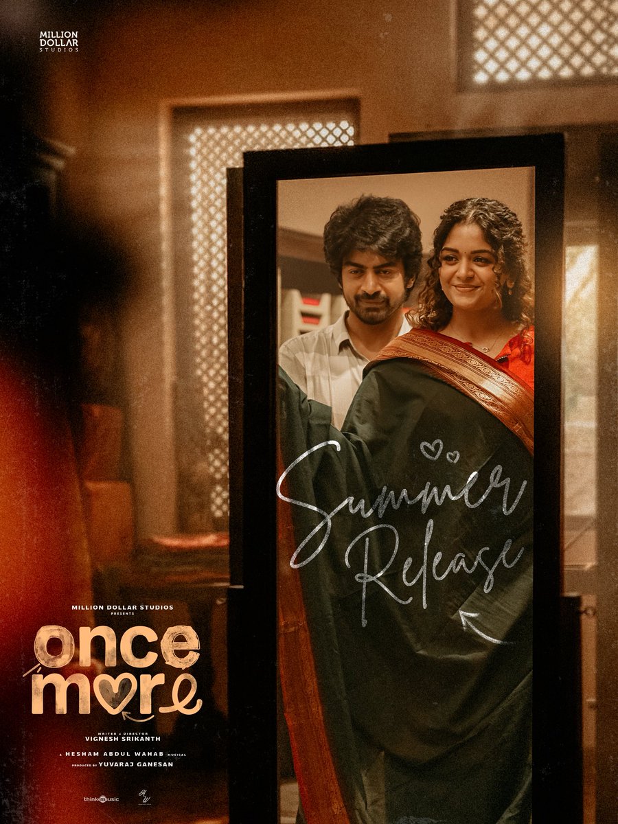 MillionOffl's tweet image. Some journeys take time… but the destination is always special ✨

The wait is over.
#OnceMore arrives in theatres - THIS SUMMER 🎬❤️

Written &amp;amp; directed by @isrikanthmv ✨
A @heshamawmusic musical 🎶 

@iam_arjundas @AditiShankarofl  @editorNash @Foxy_here03 @Yuvrajganesan