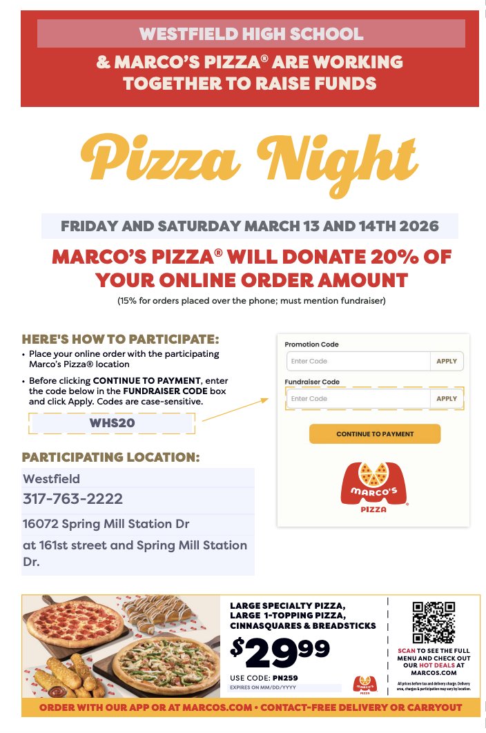 Celebrate Pie-Day the 13th OR Pie Day (3.14) and support our school by participating in our Dine to Donate fundraiser with Marco's Pizza on Springmill Rd. in Westfield on March 13th &amp;/or 14th.  Use code "WHS20"