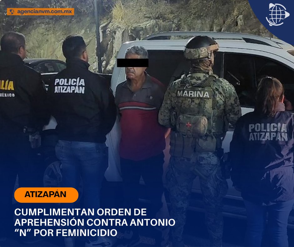 Operativo conjunto en Atizapán: Capturan a Antonio “N”, presunto responsable de feminicidio. 🚔 Participaron <a href="/SEMAR_mx/">SEMAR México</a>, <a href="/FiscaliaEdomex/">Fiscalía Edoméx</a> y policía municipal para dar cumplimiento a la orden judicial. agencianvm.com.mx/estado-de-mexi… #Atizapán #Feminicidio #Justicia #Edomex
