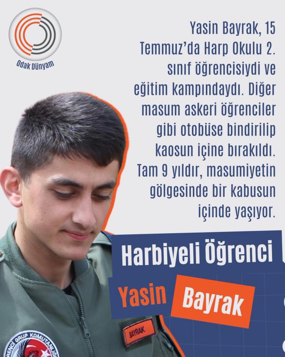 Yasin Bayrak, Hava Harp Okulu 2. sınıf öğrencisiyken eğitim kampından çıkarılıp kaosun ortasına bırakılan gençlerden biri. 9,5 yıldır adalet bekliyor.

MasumAsker 9YıldırHapiste