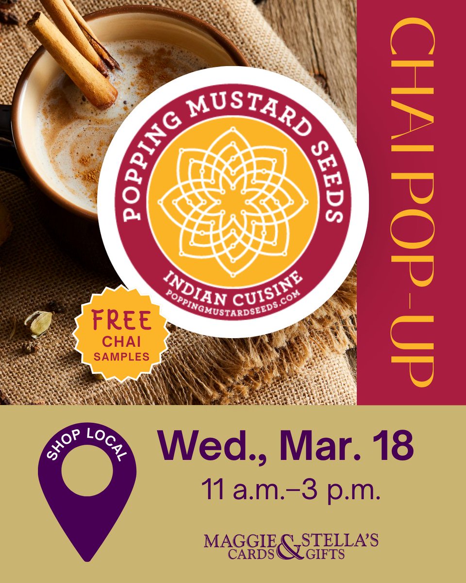 Chai, anyone? ☕ Visit the Popping Mustard Seeds pop-up at Maggie &amp; Stella's Cards &amp; Gifts on Wednesday, March 18 from 11 a.m.–3 p.m. and enjoy free chai samples while you shop. #MaggieAndStellas #H2P