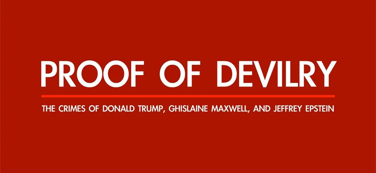 SethAbramson's tweet photo. (🧵) This thread links to all four Books of PROOF OF DEVILRY, the seventh book in the NYT-bestselling Proof Series, and the most expansive work ever published on the Trump-Epstein Scandal (1987–present).

The fully sourced epic is now 876 pages, and Books 5 and 6 are coming soon. https://t.co/flwN0WC2Gd