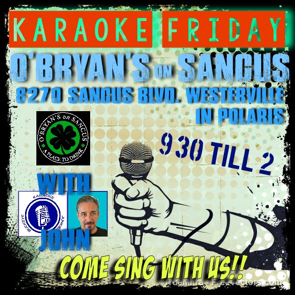 #Friday at O'Bryan's on Sancus, 8270 Sancus Westerville #ColumbusOhio 9:30 till 2! Great stage, lights, sound &amp; awesome #karaoke w/KJ John
$3 White Claws $9 Domestic Pitchers. 
<a href="/ColsDispatch/">Columbus Dispatch</a> <a href="/CityScene/">CityScene Magazine</a> <a href="/TommyOBryansPub/">Tommy O'Bryan's Pub</a> <a href="/WestervilleOhio/">Westerville, Ohio</a> <a href="/614magazine/">614</a> buckeyekaraokejunkies.com