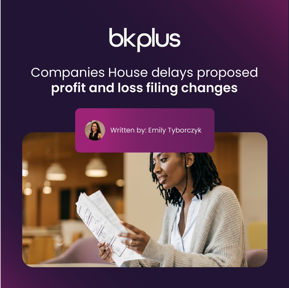 BK_Plus_'s tweet photo. Proposed changes that would have required small companies to file profit and loss accounts with Companies House from 2027 have now been delayed.

Read the full update 👉 https://t.co/x7HjzQrc9J

Written by: Emily Tyborczyk https://t.co/LGUQgLDB3V