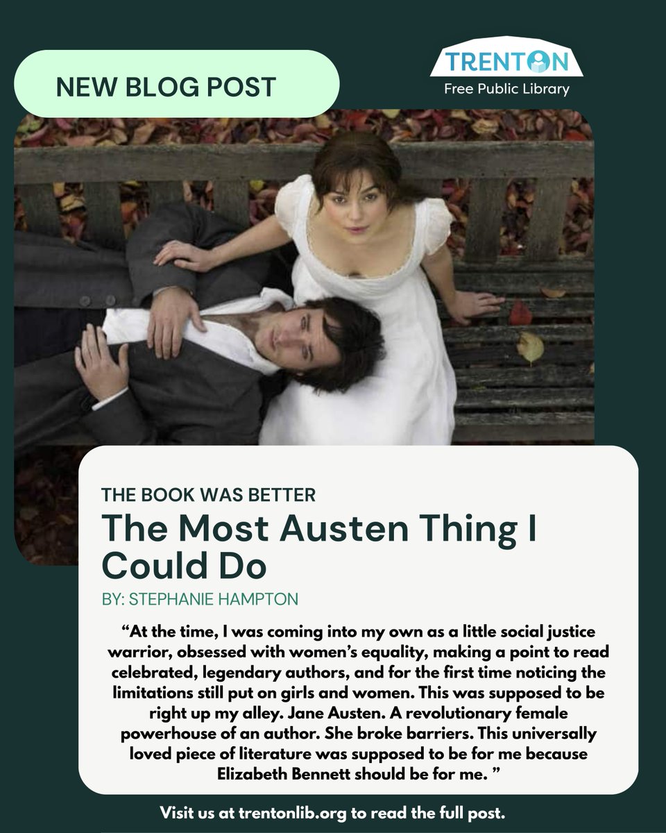 TrentonPubLib's tweet photo. Our latest blog post, “The Most Austen Thing I Could Do” by Stephanie Hampton, reflects on reading Jane Austen through a modern lens.

#TrentonFreePublicLibrary  #TFPLBlog #JaneAusten #ClassicLiterature #TheBookWasBetter 📖 https://t.co/57QZQhytG2
