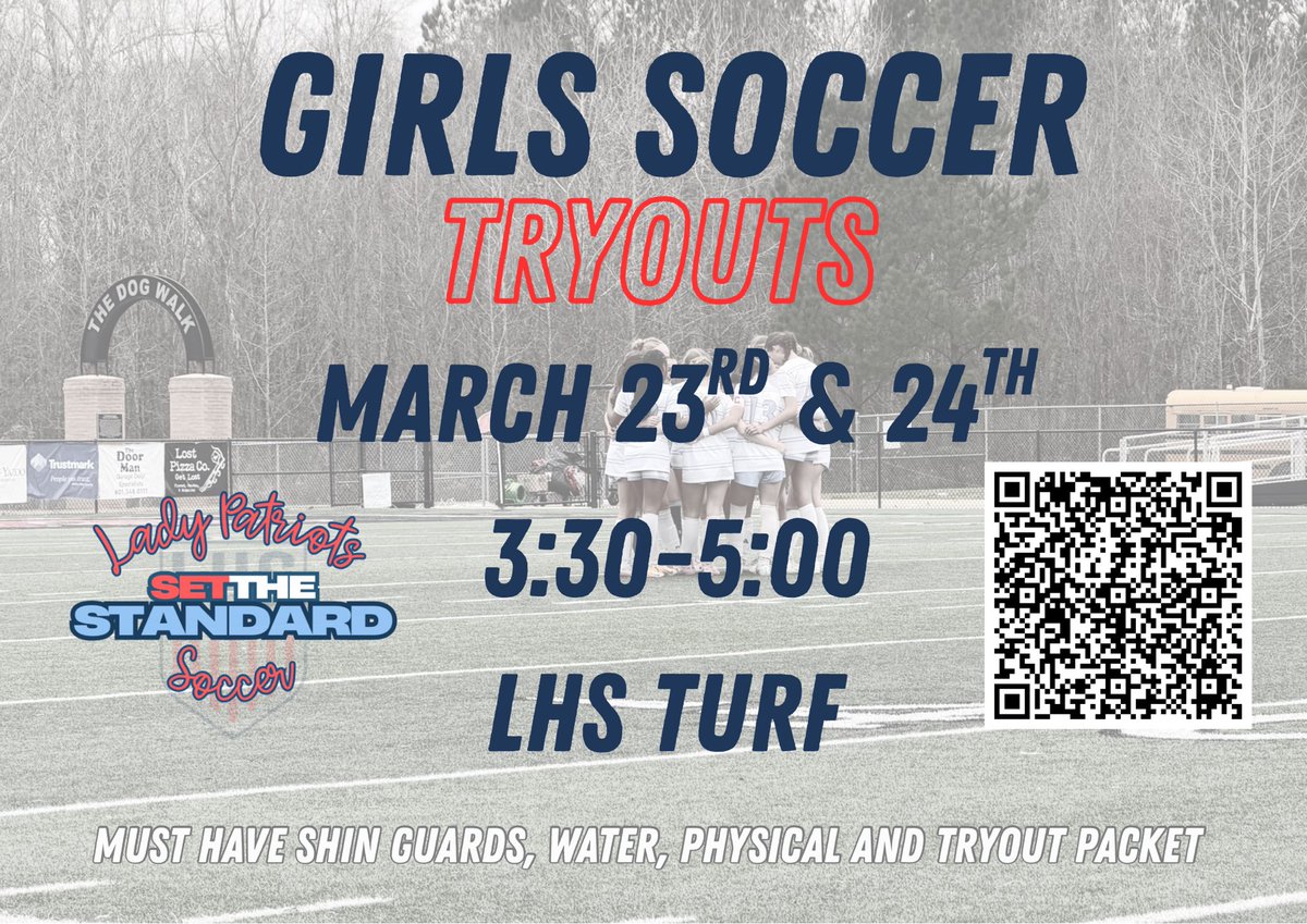 LadyPatsSoccer_'s tweet photo. New season. New opportunity. New challenges. 

Tryout Packets will be in the LHS &amp; LMS offices after spring break! Use the QR to signup! 

#SetTheStandard #ACE https://t.co/E63HB1iZSv