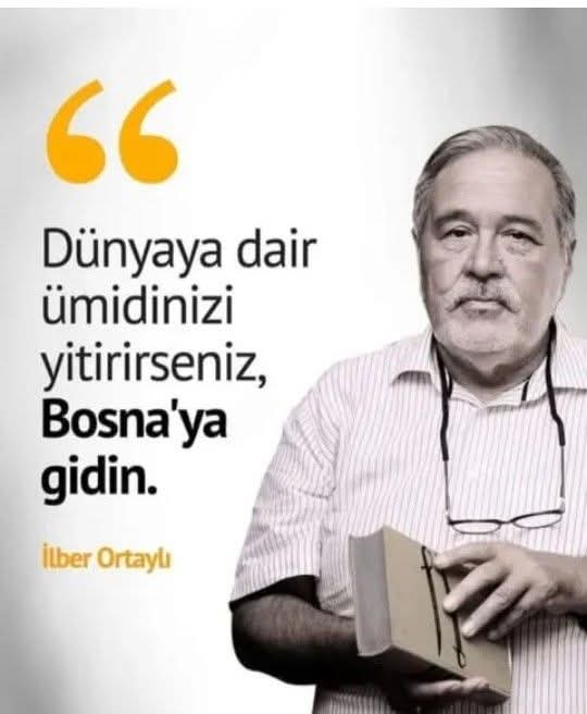 İlber hocayı maalesef kaybettik. Çok üzücü çok… 

Sağlık sorunları sebebiyle bir süredir yoğun bakımda tedavi gören  Prof. Dr. İlber Ortaylı hayatını kaybetti. Allah rahmet eylesin mekanı cennet olsun 

Boşnaklar Sayfası Yönetimi 
#boşnak