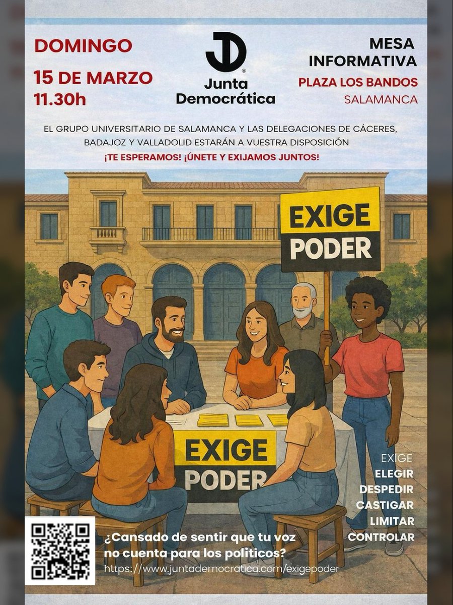 ¡Mesa Informativa!

📍Plaza Los Bandos - Salamanca
📆 15 de marzo
⏰ 11:30h

El grupo universitario de Salamanca y las delegaciones de Cáceres, Badajoz y Valladolid estarán a vuestra disposición

¡Te esperamos! ¡Únete y exijamos juntos!

juntademocratica.com/exigepoder/