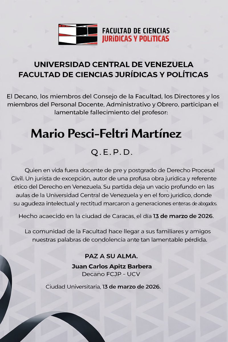 La Facultad de Ciencias Jurídicas y Políticas de la UCV lamenta profundamente el fallecimiento del profesor Mario Pesci-Feltri Martínez, jurista de excepción y maestro de generaciones.
Paz a su alma.