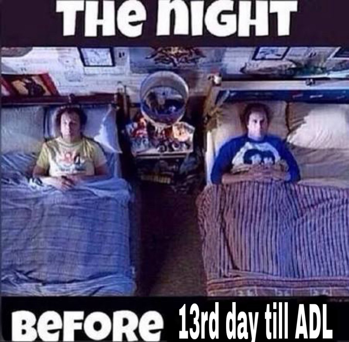 slushy_18's tweet photo. Tis marks 14 days till ADL https://t.co/tGpPbfrFCy