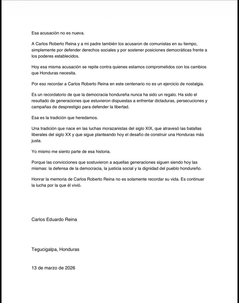 Hoy se cumplen 100 años del nacimiento de Carlos Roberto Reina Idiaquez, expresidente de Honduras y uno de los defensores más firmes de la democracia en nuestra historia.

Su vida no puede entenderse sin la tradición de lucha que la precede: desde las batallas morazanistas del