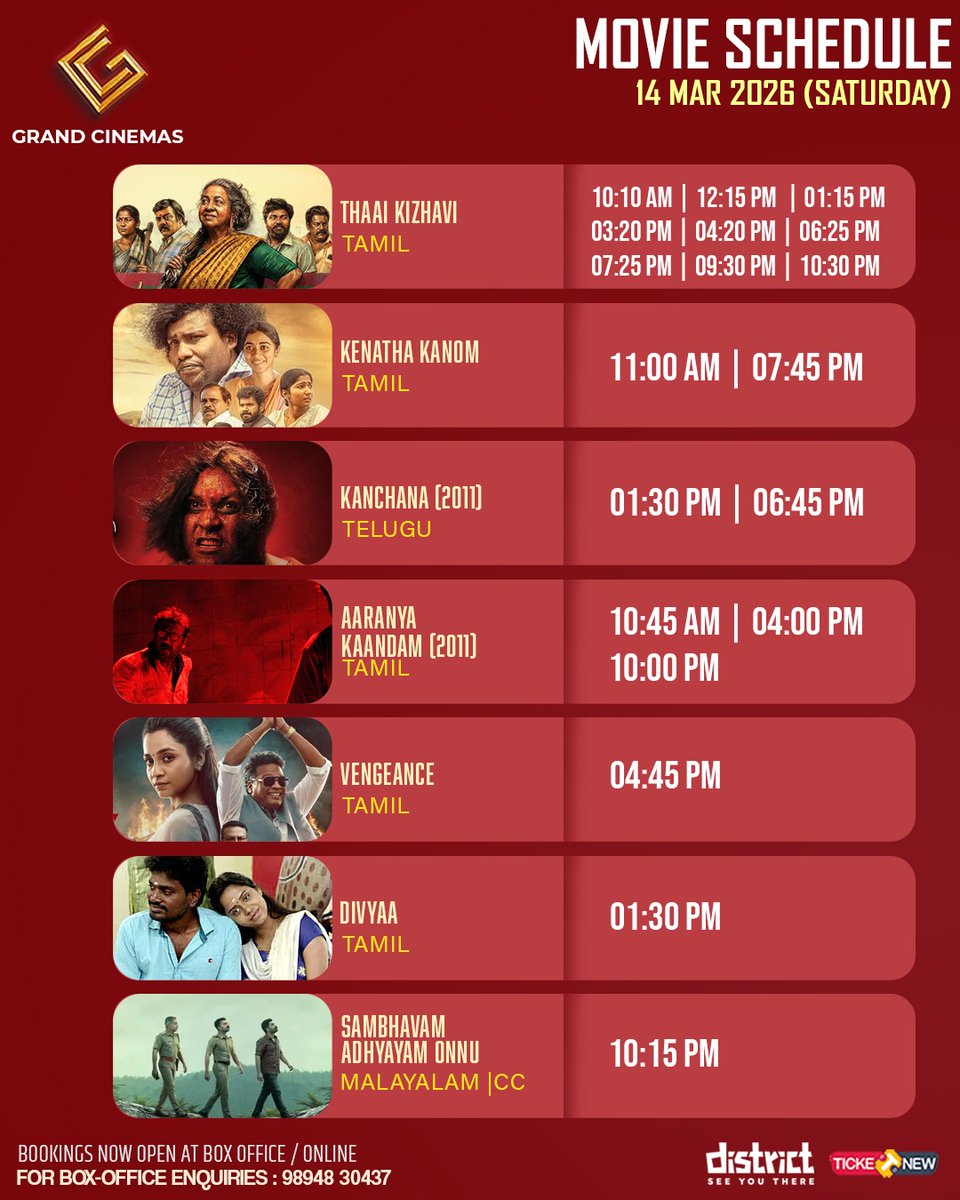 cinemas_grand's tweet photo. 14.3.26 [Saturday] Schedule. 
#ThaaiKizhavi #KenathaKanom #Kanchana #AaranyaKaandamReRelease #Vengeance #Divyaa #SambhavamAdhyayamOnnu #GrandCinemasHosur #districtbyzomato #ticketnew @carebydistrict https://t.co/eP2NSwEcB3