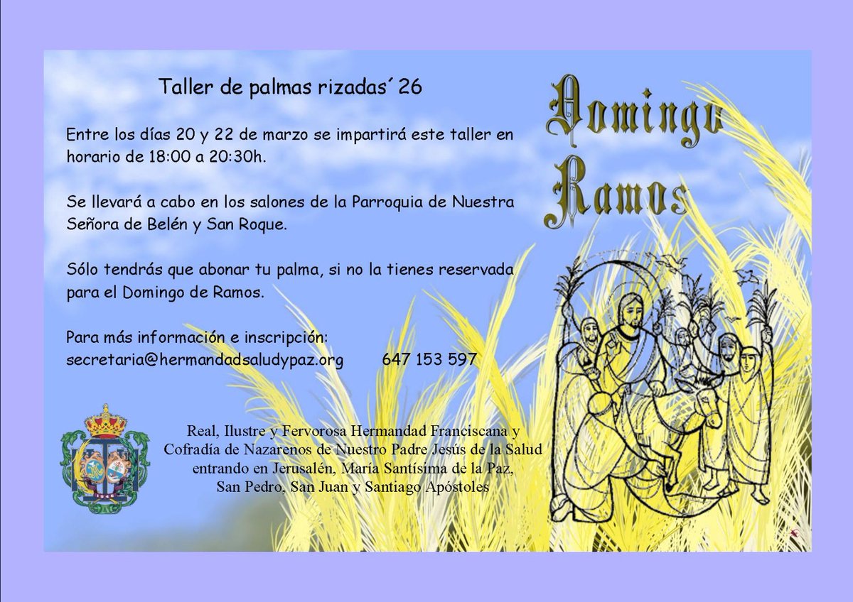 Saludypazjaen's tweet photo. 𝐓𝐀𝐋𝐋𝐄𝐑 𝐃𝐄 𝐏𝐀𝐋𝐌𝐀𝐒 𝐑𝐈𝐙𝐀𝐃𝐀𝐒 | 
Las inscripciones pueden formalizarse a través de:
Email: secretaría@hermandadsaludypaz.org
Teléfono: 647 153 597

#SaludyPaz https://t.co/XxNJoYt0aL
