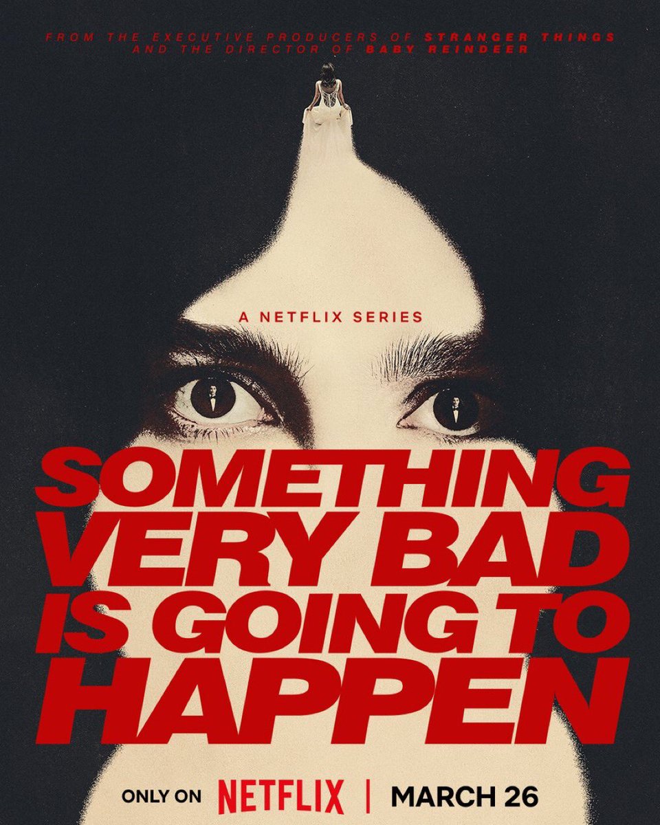 mkottick's tweet image. New Poster : Netflix presents #SomethingVeryBadIsGoingToHappen - new series from producers Duffer Brothers #UpsideDownPictures - coming to the streamer on March 26, 2026 #Netflix
